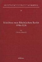 Schriften zum Rheinischen Recht 1998-2008 Strauch Dieter