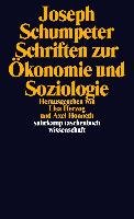 Schriften zur Ökonomie und Soziologie Schumpeter Joseph