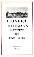 Schriften zur Psychiatrie Hoffmann Heinrich