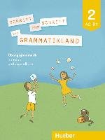 Schritt für Schritt ins Grammatikland 2. Übungsgrammatik für Kinder und Jugendliche Frangou Eleni, Kokkini Eva, Petrowa Amalia