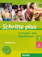 Schritte plus 1 und 2 in Frauen- und Elternkursen. Übungsbuch mit Audio-CD Darrah Gisela, Glas-Peters Sabine, Koch Elke