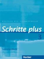 Schritte plus 3. Lehrerhandbuch Kalender Susanne, Klimaszyk Petra