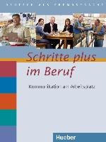 Schritte plus im Beruf. Übungsbuch mit Audio-CD Jotzo Sandra, Loibl Brigitte, Baum Wolfgang