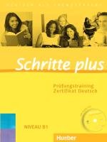 Schritte plus. Prüfungstraining Zertifikat Deutsch mit Audio-CD Koll Rotraut