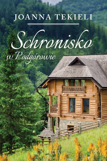 Schronisko w Podgórowie Tekieli Joanna