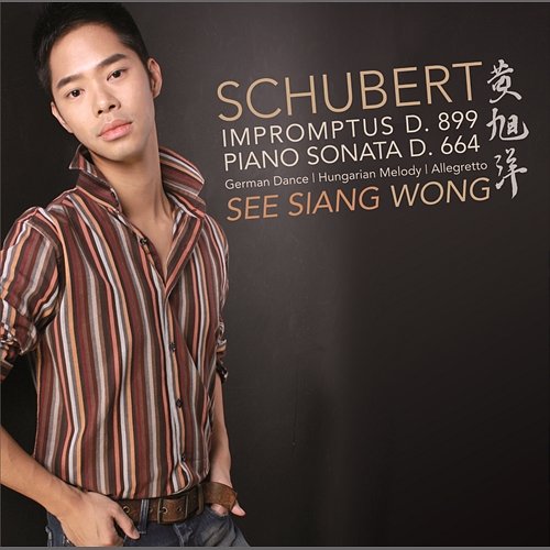 Schubert: 4 Impromptus Op. 90, Piano Sonata In A Major See Siang Wong