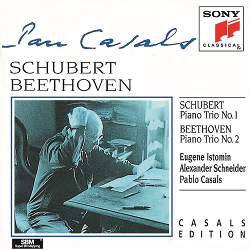 Schubert & Beethoven: Piano Trios Pablo Casals