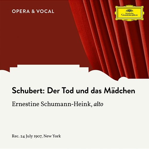 Schubert: Der Tod und das Mädchen, D. 531 Madame Ernestine Schumann-Heink, unknown orchestra