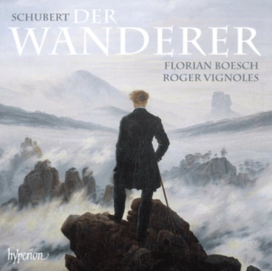 Schubert: Der Wanderer And Other Songs Boesch Florian, Vignoles Roger