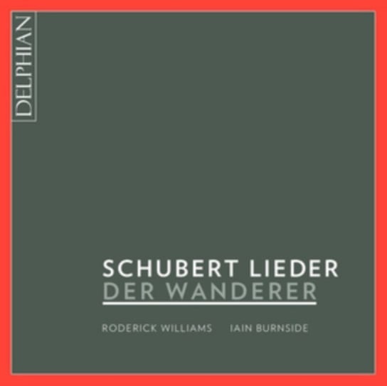 Schubert: Der Wanderer Delphian