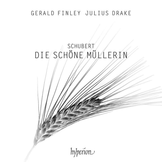 Schubert: Die schöne Müllerin Finley Gerald, Drake Julius
