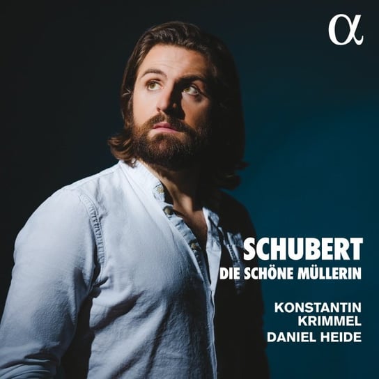 Schubert: Die schöne Müllerin Krimmel Konstantin