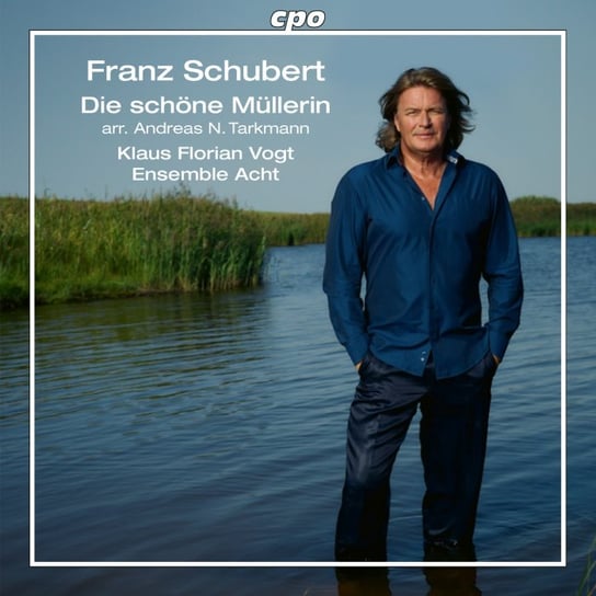 Schubert Die schöne Müllerin Vogt Klaus Florian