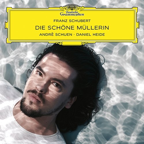 Schubert: Die schöne Müllerin, Op. 25, D. 795 Andrè Schuen, Daniel Heide