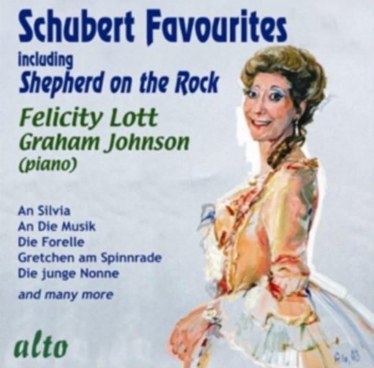 Schubert Favourites Including Shepherd On The Rock Alto