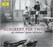 Schubert For Two Shaham Gil