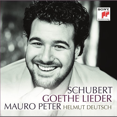 Schubert: Goethe Lieder Mauro Peter, Helmut Deutsch