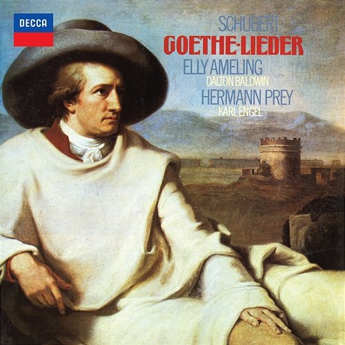 Schubert: Goethe-Lieder Elly Ameling, Hermann Prey, Dalton Baldwin, Karl Engel
