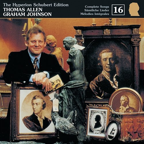 Schubert: Hyperion Song Edition 16 – Schiller Settings Thomas Allen, Graham Johnson