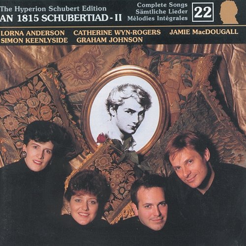 Schubert: Hyperion Song Edition 22 – An 1815 Schubertiad, Vol. 2 Graham Johnson