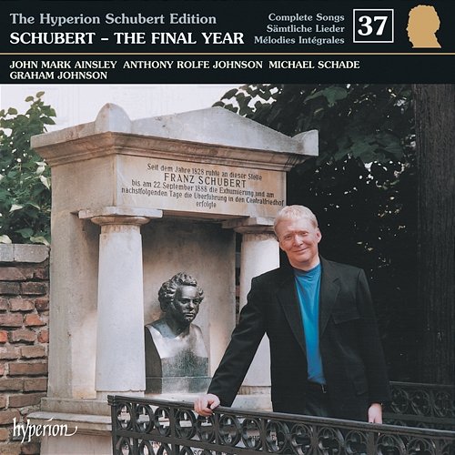 Schubert: Hyperion Song Edition 37 – Schwanengesang & Other Songs Graham Johnson