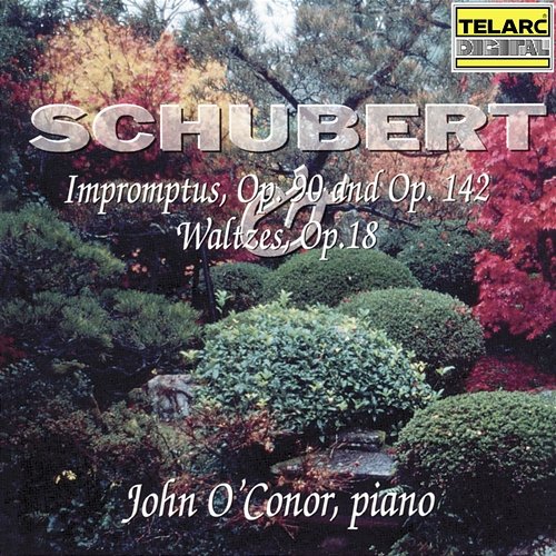 Schubert: Impromptus, Op. 90 & Op. 142 and Waltzes, Op. 18 John O'Conor