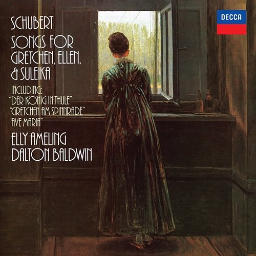 Schubert: Lieder - Songs for Gretchen, Ellen & Suleika Elly Ameling, Dalton Baldwin
