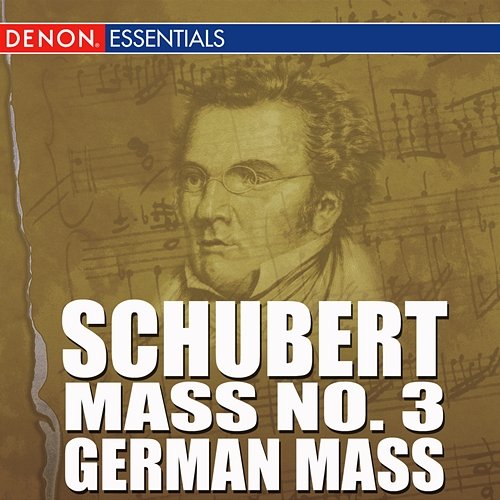 Schubert - Mass No. 3 - German Mass Hans Gillesberger, Franz Schubert, Vienna Chamber Choir, Vienna Symphonic Orchestra