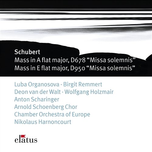 Schubert: Masses No. 5, D. 678 "Missa Solemnis" & No. 6, D. 950 "Missa Solemnis" Nikolaus Harnoncourt feat. Arnold Schoenberg Chor