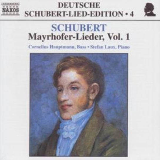 Schubert: Mayrhofer-Lieder. Volume 1 Hauptmann Cornelius, Laux Stefan