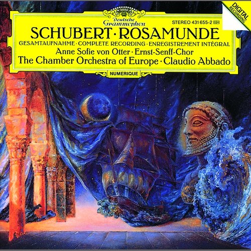 Schubert: Music for "Rosamunde" Anne Sofie von Otter, Chamber Orchestra of Europe, Claudio Abbado, Ernst Senff Chor