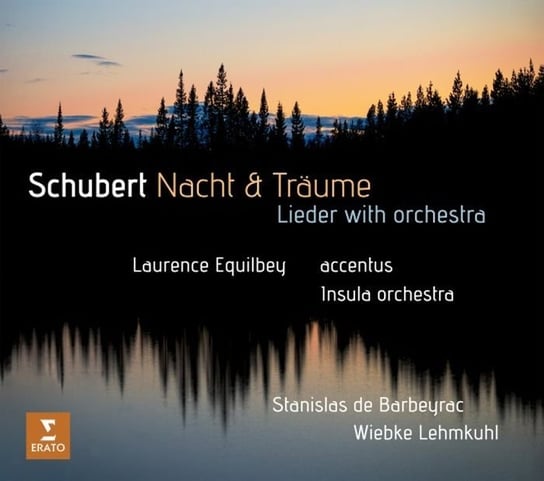 Schubert: Nacht und Traume Equilbey Laurence, Lehmkuhl Wiebke, Insula Orchestra
