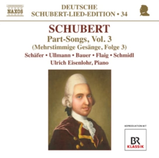 Schubert: Part-Songs. Volume 3 Various Artists
