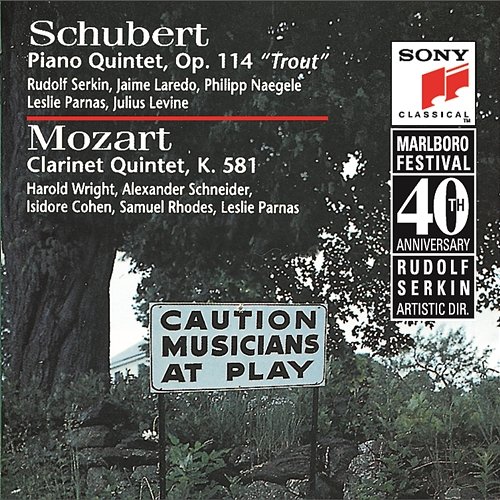 Schubert: Piano Quintet in A Major, D. 667 "Trout" - Mozart: Clarinet Quintet in A Major, K. 581 Marlboro Recording Society
