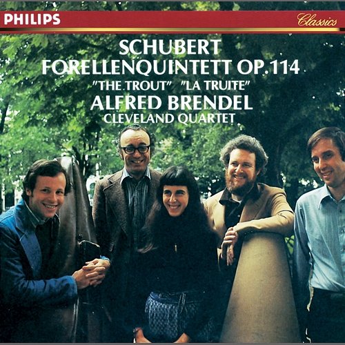 Schubert: Piano Quintet "The Trout" Alfred Brendel, Members of the Cleveland Quartet, James van Demark