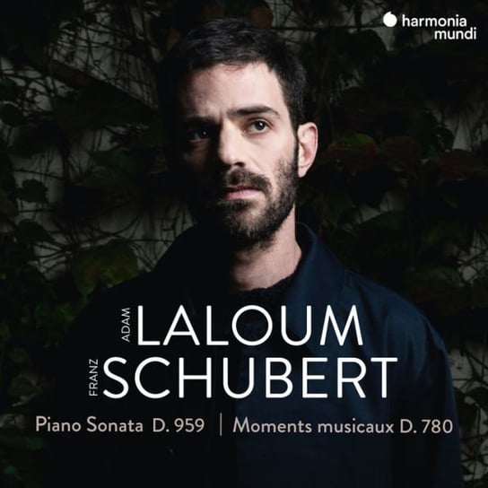 Schubert: Piano Sonata D. 959 & Moments musicaux D. 780 Laloum Adam