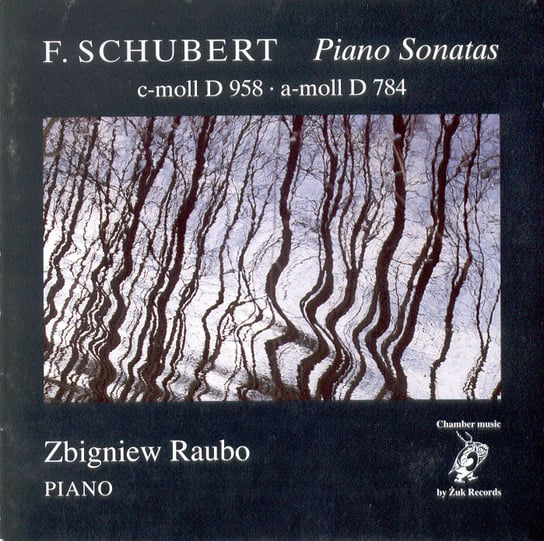 Schubert: Piano Sonatas Raubo Zbigniew