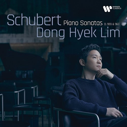 Schubert: Piano Sonatas D. 959 & 960 Dong Hyek Lim