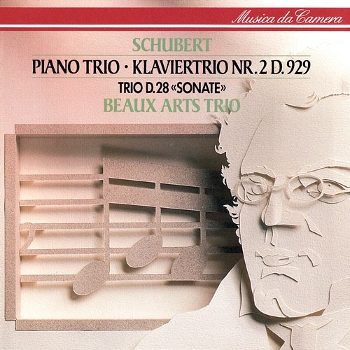 Schubert: Piano Trio No. 2; Piano Trio In One Movement Beaux Arts Trio