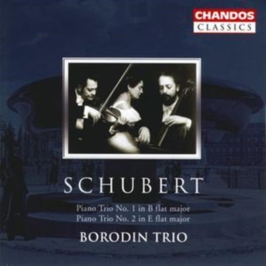 Schubert: Piano Trios Nos. 1 & 2 Borodin Trio