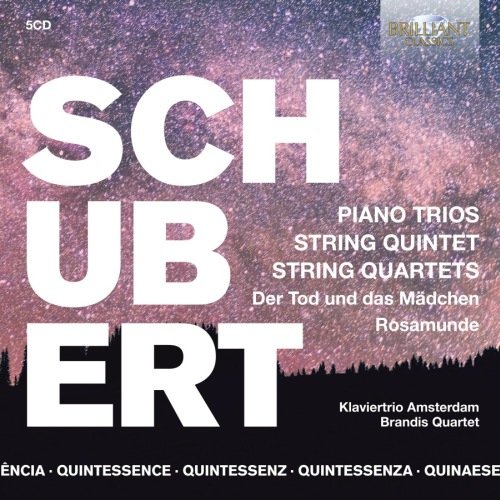Schubert: Piano Trios, String Quintet, String Quartets Klaviertrio Amsterdam