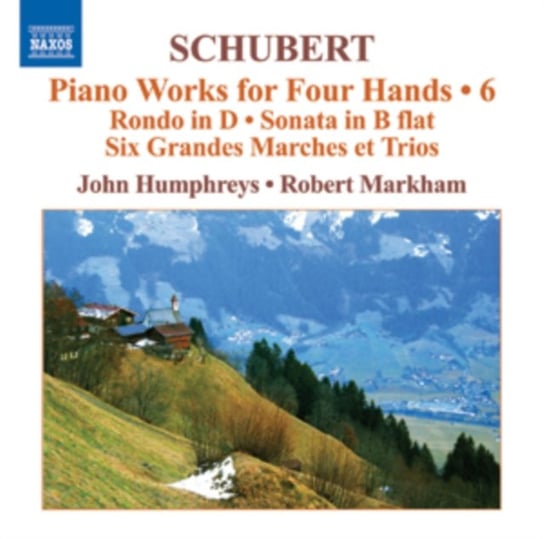 Schubert: Piano Works. Volume 6 Various Artists