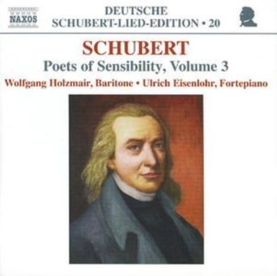Schubert: Poets Of Sensibility. Volume 3 Holzmair Wolfgang