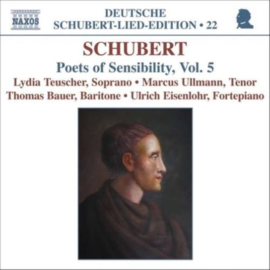 Schubert: Poets Of Sensibility. Volume 5 Various Artists