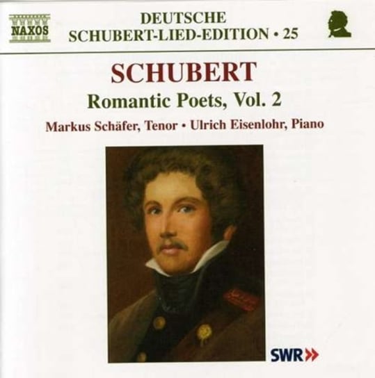 Schubert: Romantic Poets. Volume 2 Schafer Markus