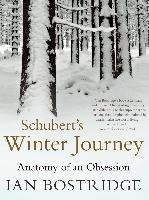 Schubert's Winter Journey Bostridge Ian