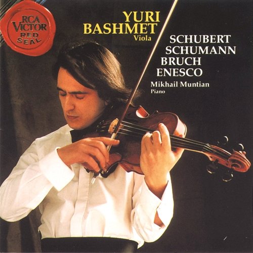 Schubert/Schumann/Bruch/Enescu Yuri Bashmet