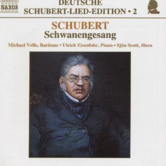 Schubert: Schwanengesang Volle Michael