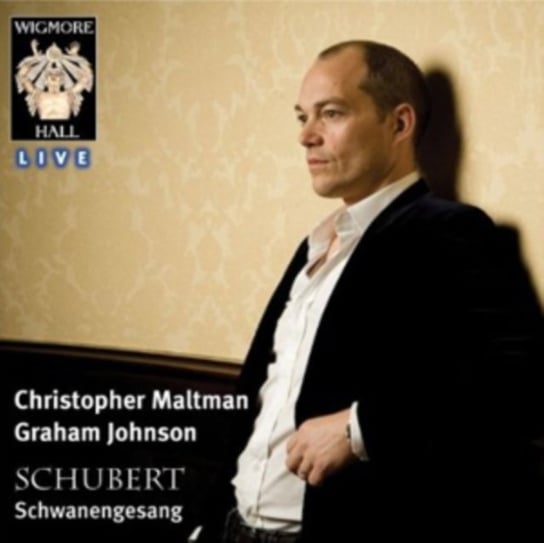 Schubert: Schwanengesang Maltman Christopher, Johnson Graham