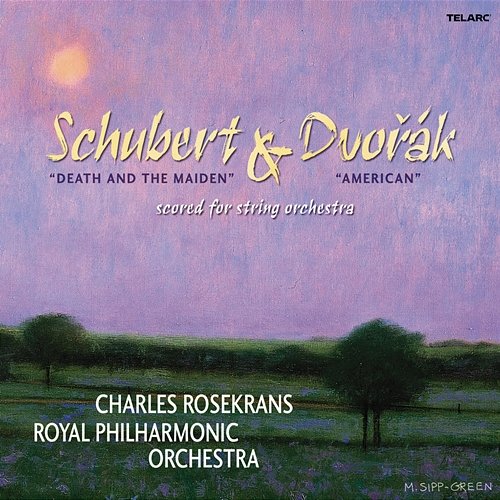 Schubert: String Quartet No. 14 in D Minor "Death and the Maiden" - Dvořák: String Quartet No. 12 in F Major "American" (Scored for String Orchestra) Charles Rosekrans, Royal Philharmonic Orchestra
